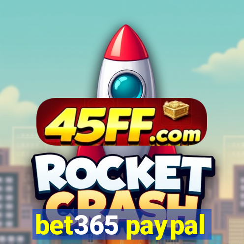 bet365 paypal